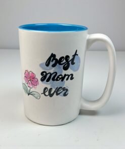 Best Mom Ever Ceramic Mug